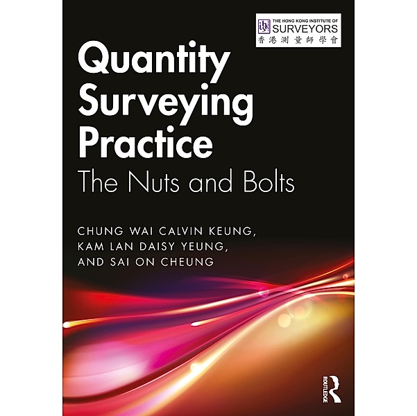 Quantity Surveying Practice, Chung Wai Calvin Keung, Kam Lan Daisy Yeung, Sai On Cheung
