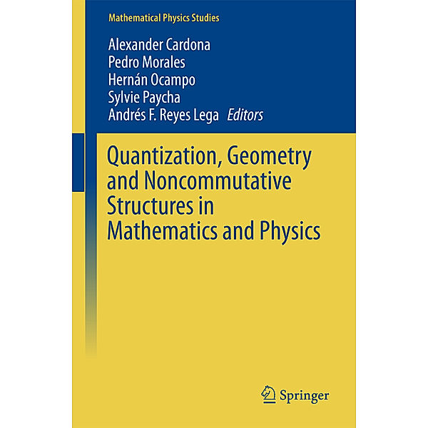 Quantization, Geometry and Noncommutative Structures in Mathematics and Physics