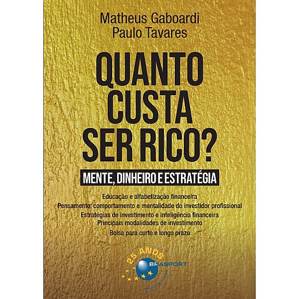 Quanto custa ser rico?, Matheus Gaboardi, Paulo Tavares