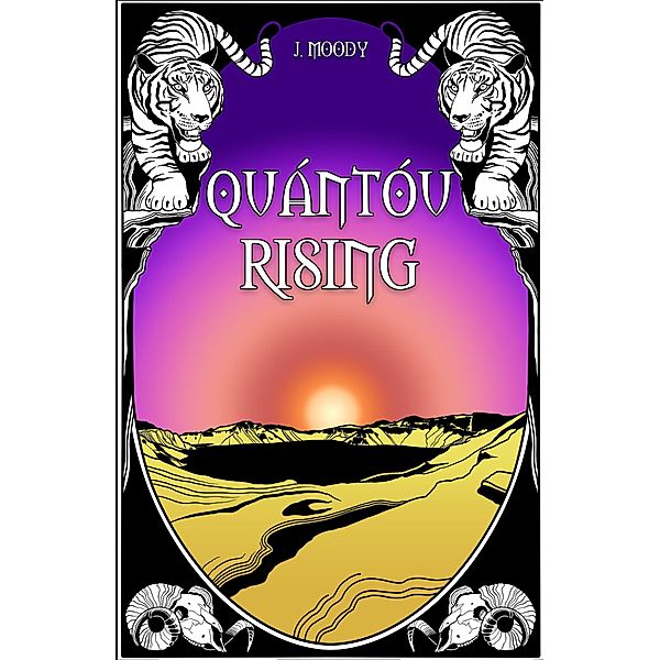 Quántóu Rising (The Sepa Series, #2) / The Sepa Series, J. Moody