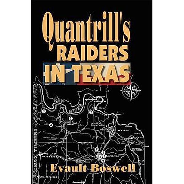 Quantrill's Raiders in Texas, Evault Boswell