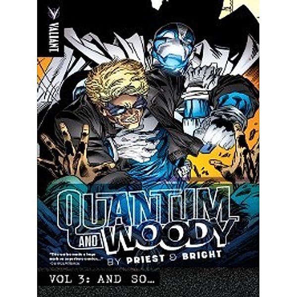 Quantum and Woody (1997): Quantum and Woody by Priest & Bright, Volume 3, Christopher Priest
