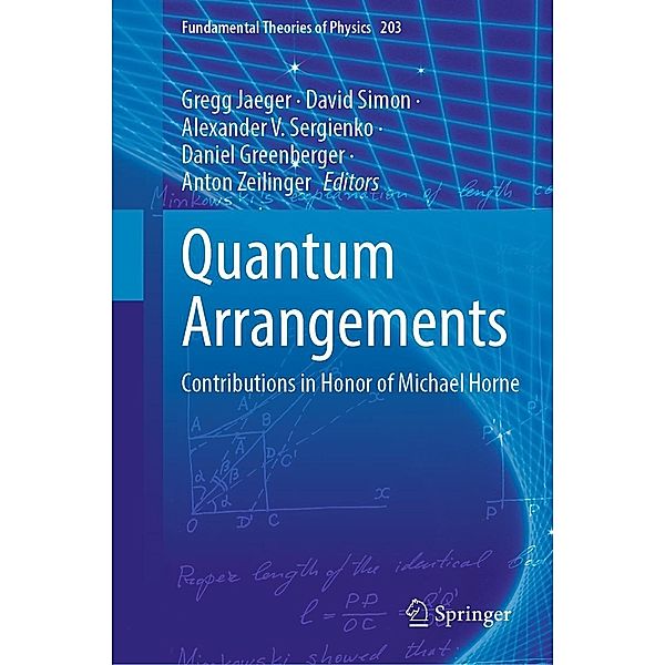 Quantum Arrangements / Fundamental Theories of Physics Bd.203