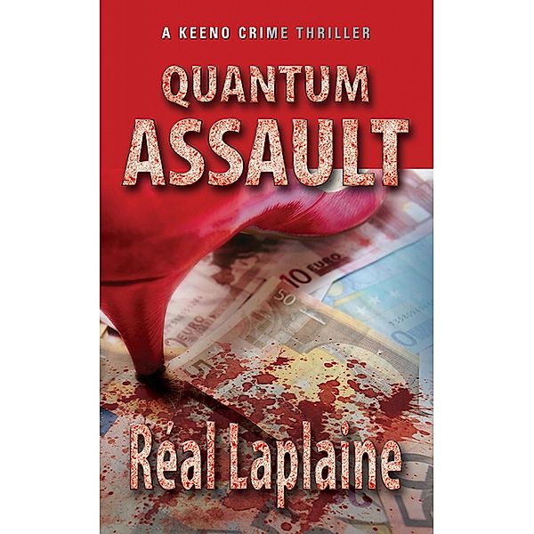 Quantum Assault, Réal Laplaine