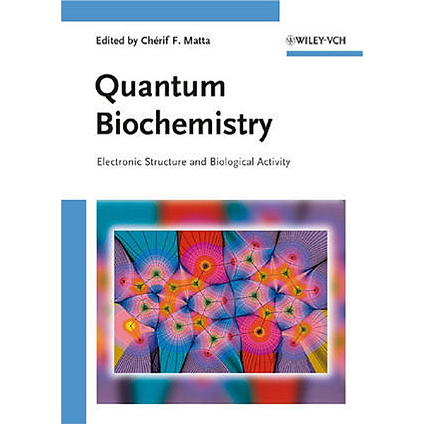 Quantum Biochemistry, 2 Teile