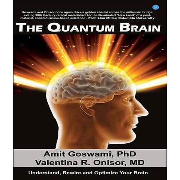 Quantum brain / Blue Rose Publishers, Amit Goswami