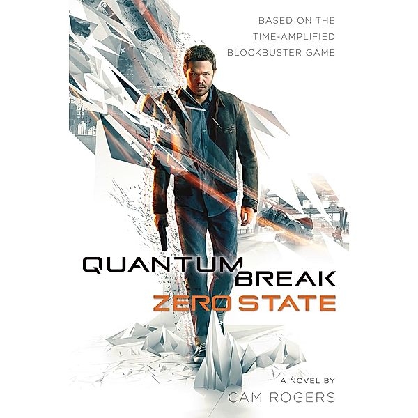 Quantum Break: Zero State, Cam Rogers