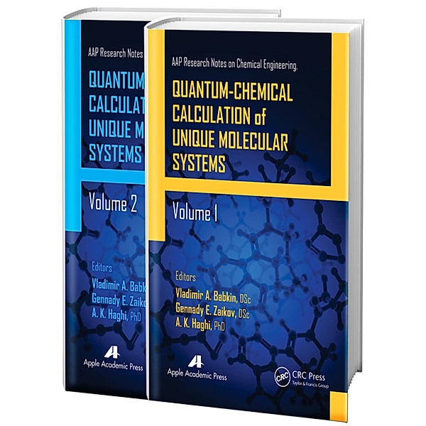 Quantum-Chemical Calculation of Unique Molecular Systems, Two-Volume Set