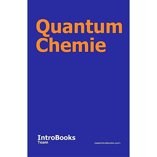 Quantum Chemie, IntroBooks Team