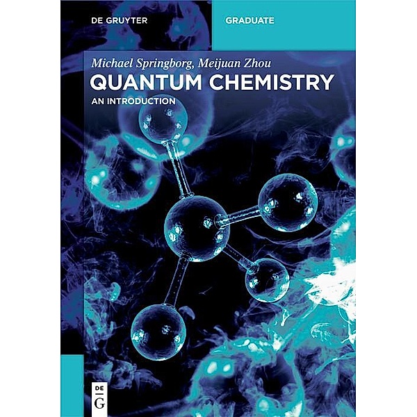 Quantum Chemistry, Michael Springborg, Meijuan Zhou
