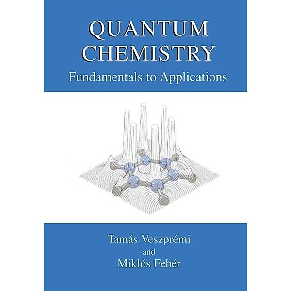 Quantum Chemistry, Tamás Veszprémi, Miklós Fehér