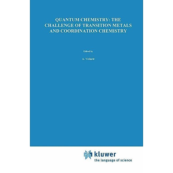 Quantum Chemistry: The Challenge of Transition Metals and Coordination Chemistry