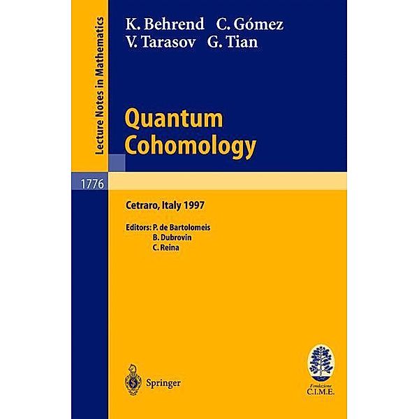 Quantum Cohomology, K. Behrend, C. Gomez, V. Tarasov, G. Tian