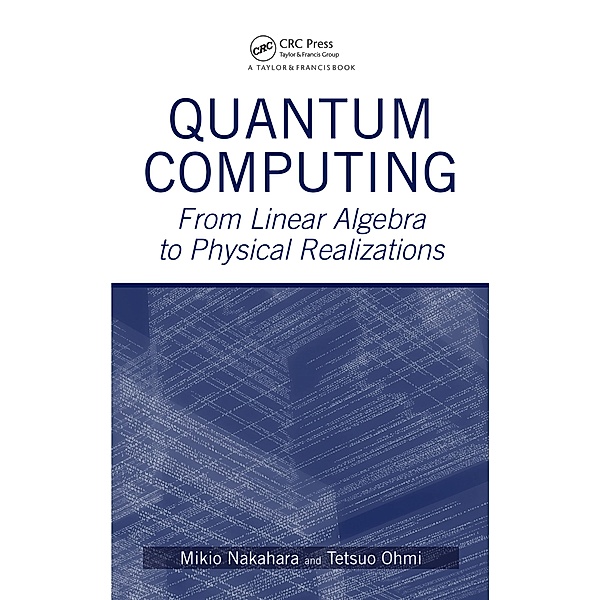 Quantum Computing, Mikio Nakahara, Tetsuo Ohmi