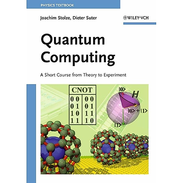 Quantum Computing, Joachim Stolze, Dieter Suter