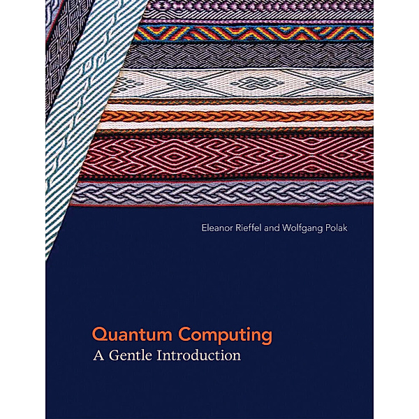 Quantum Computing, Wolfgang H. Polak, Eleanor G. Rieffel