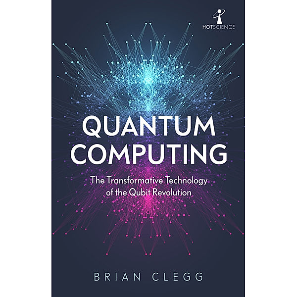 Quantum Computing, Brian Clegg