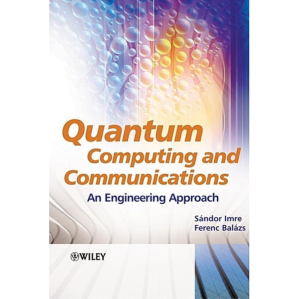 Quantum Computing and Communications, Sandor Imre, Ferenc Balazs