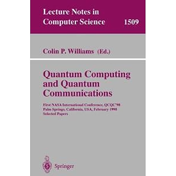 Quantum Computing and Quantum Communications / Lecture Notes in Computer Science Bd.1509