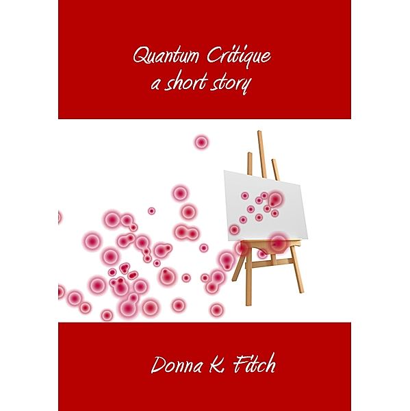 Quantum Critique, Donna K. Fitch