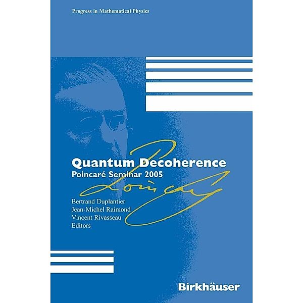 Quantum Decoherence / Progress in Mathematical Physics Bd.48