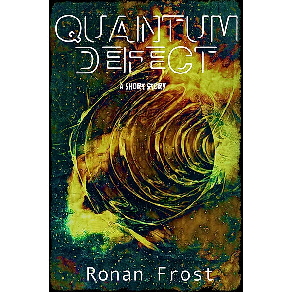 Quantum Defect, Ronan Frost