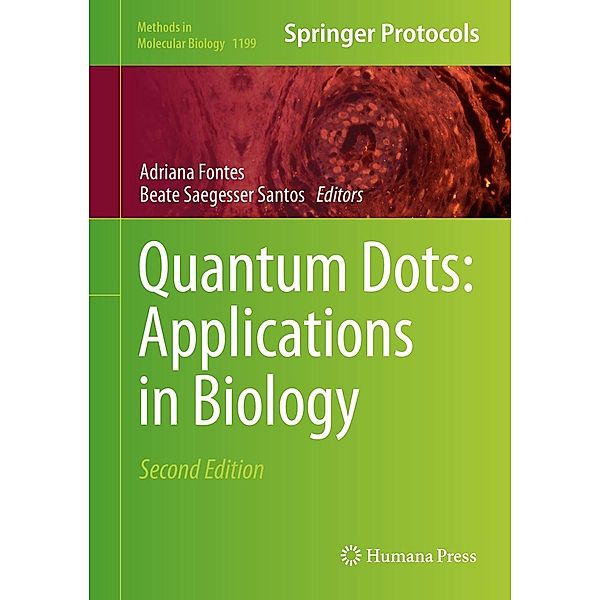 Quantum Dots: Applications in Biology / Methods in Molecular Biology Bd.1199