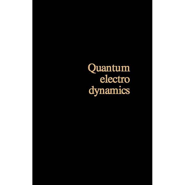 Quantum Electrodynamics, Iwo Bialynicki-Birula, Zofia Bialynicka-Birula
