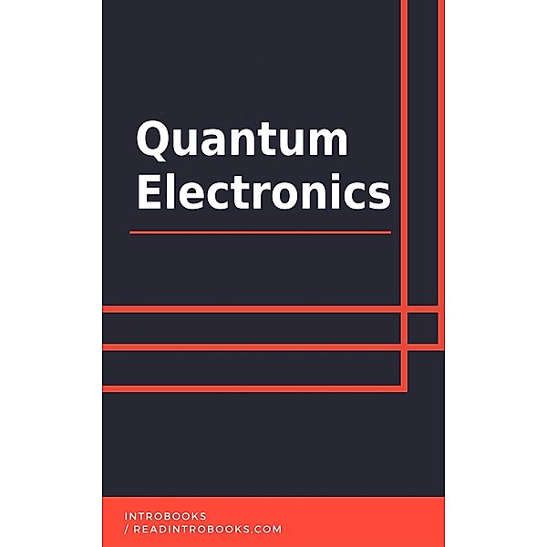 Quantum Electronics, IntroBooks Team