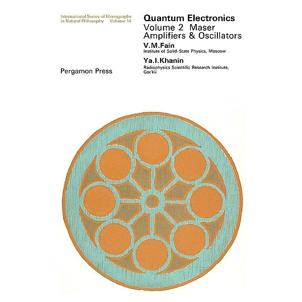 Quantum Electronics, V. M. Fain, Ya. I. Khanin