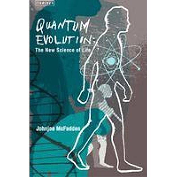 Quantum Evolution, Johnjoe McFadden