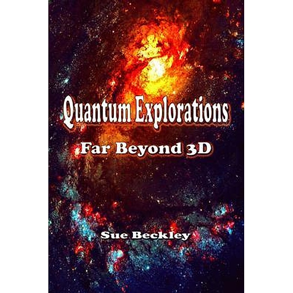 Quantum Explorations, Sue Beckley
