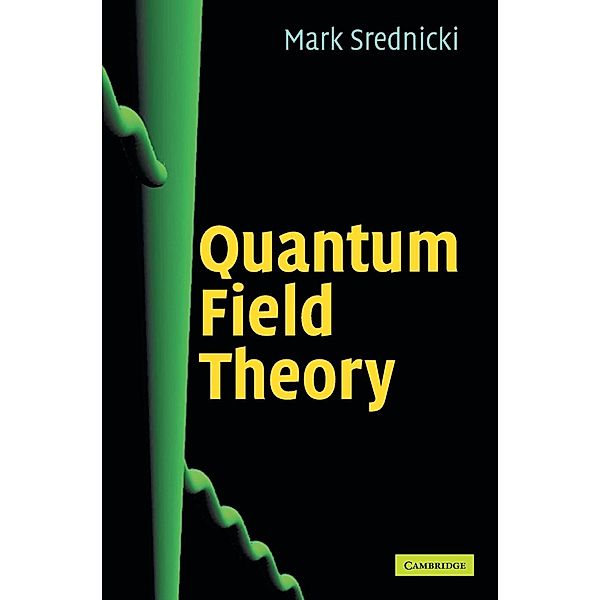 Quantum Field Theory, Mark Srednicki