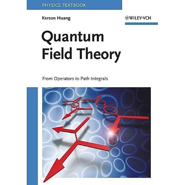 Quantum Field Theory, Kerson Huang