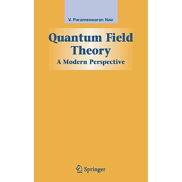 Quantum Field Theory / Graduate Texts in Contemporary Physics, V. P. Nair
