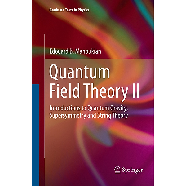 Quantum Field Theory II, Edouard B. Manoukian