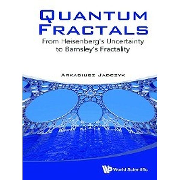 Quantum Fractals, Arkadiusz Jadczyk