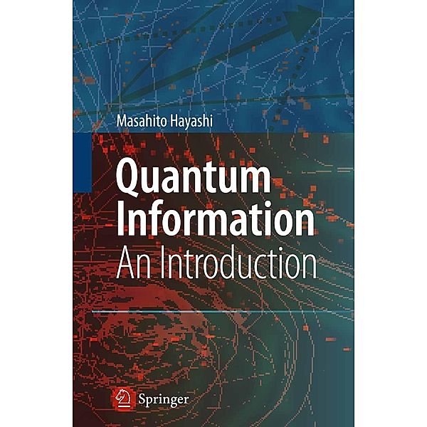 Quantum Information, Masahito Hayashi