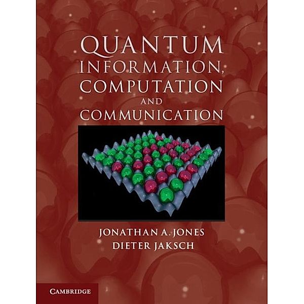 Quantum Information, Computation and Communication, Jonathan A. Jones