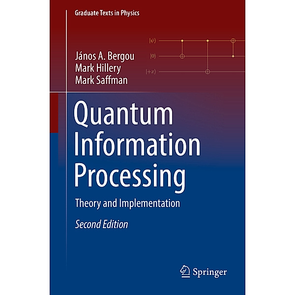 Quantum Information Processing, János A. Bergou, Mark Hillery, Mark Saffman