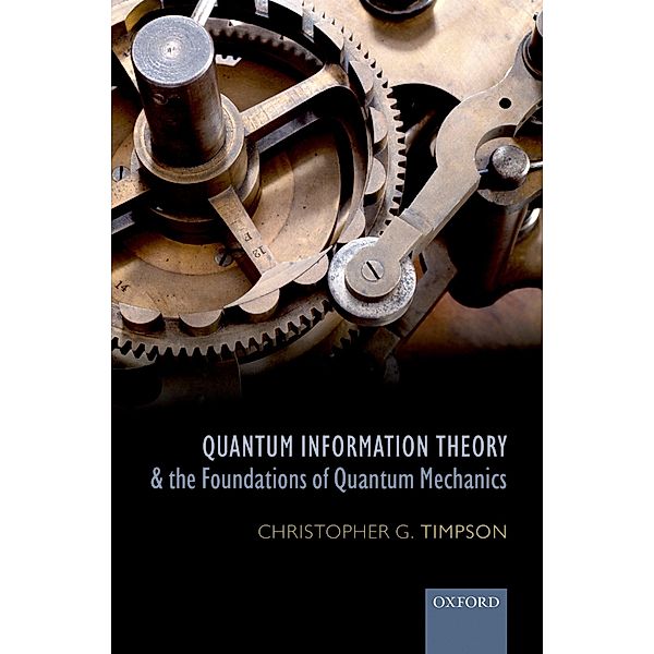 Quantum Information Theory and the Foundations of Quantum Mechanics / Organization & Public Management, Christopher G. Timpson