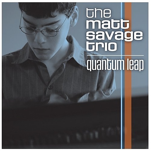 Quantum Leap, Matt-Trio- Savage