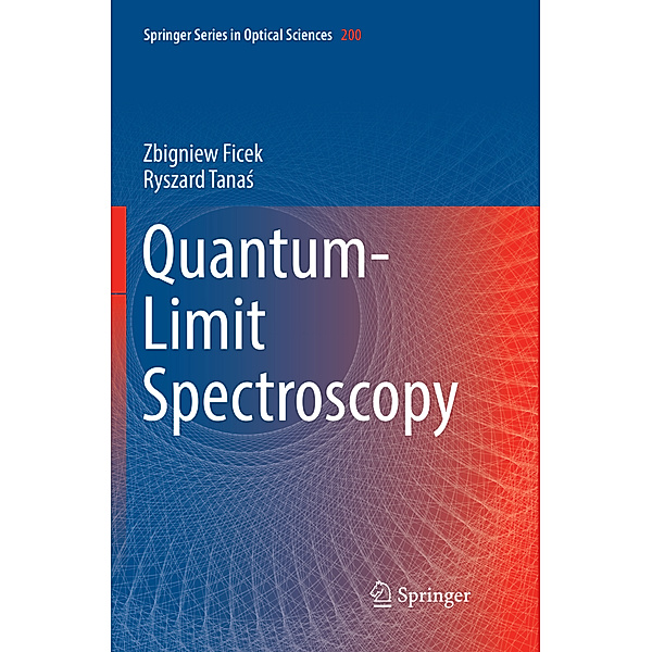 Quantum-Limit Spectroscopy, Zbigniew Ficek, Ryszard Tanas