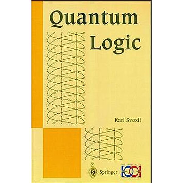 Quantum Logic, Karl Svozil