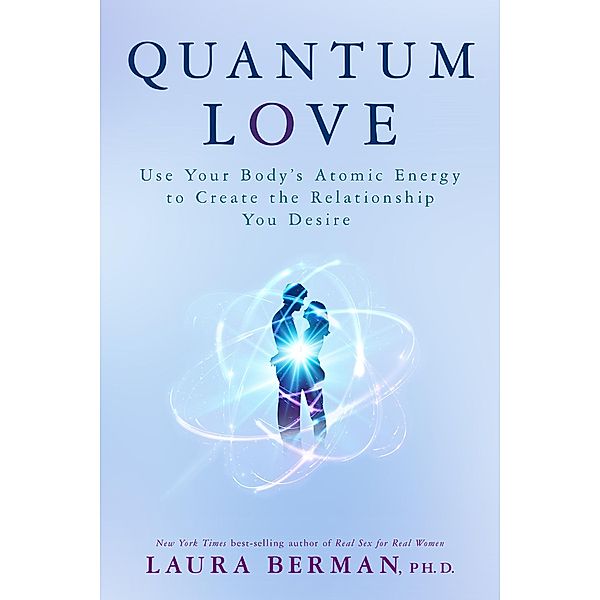 Quantum Love, Laura Berman