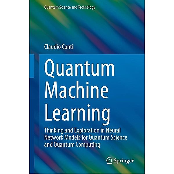 Quantum Machine Learning / Quantum Science and Technology, Claudio Conti
