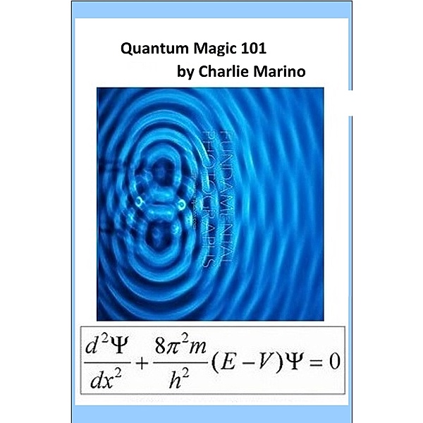 Quantum Magic - 101, Charlie Marino