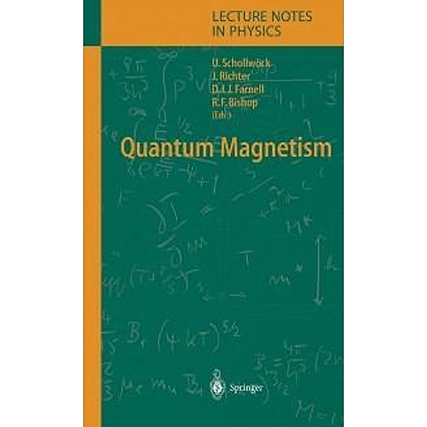 Quantum Magnetism / Lecture Notes in Physics Bd.645
