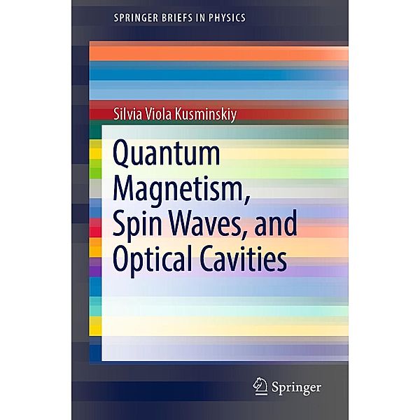 Quantum Magnetism, Spin Waves, and Optical Cavities / SpringerBriefs in Physics, Silvia Viola Kusminskiy