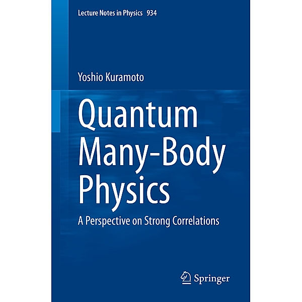 Quantum Many-Body Physics, Yoshio Kuramoto